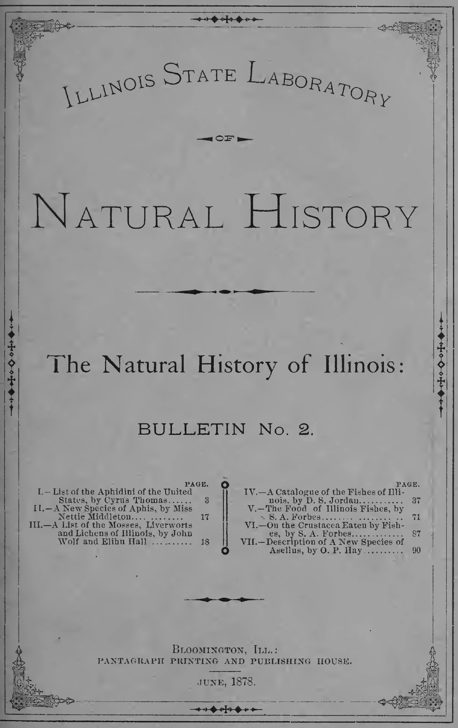 					View Vol. 1 No. 2 (1878): The Natural History of Illinois Bulletin
				