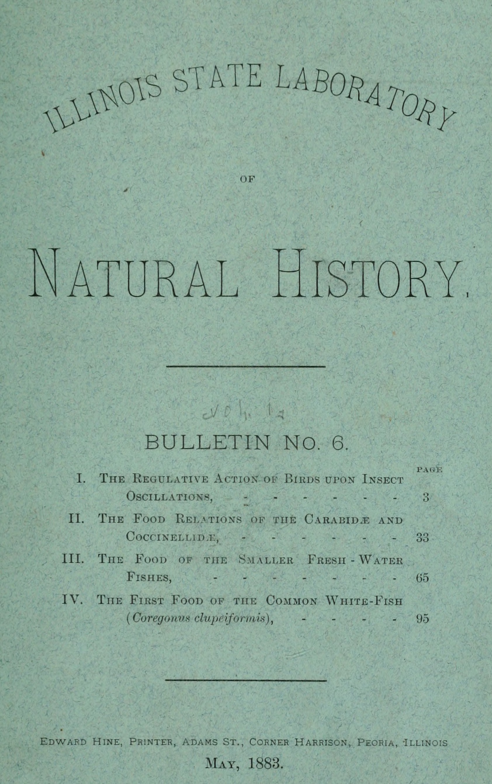					View Vol. 1 No. 6 (1883): Studies of the Food of Birds, Insects, and Fishes Made at the Illinois State Laboratory of Natural History, at Normal, Illinois
				