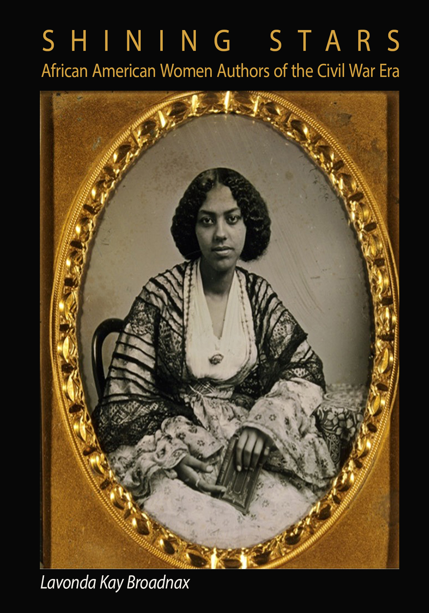 The book cover of Shining Stars by Lavonda Kay Broadnax, featuring an unidentified African American woman seated and holding a book.