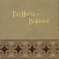Book cover of "The House of Bondage."